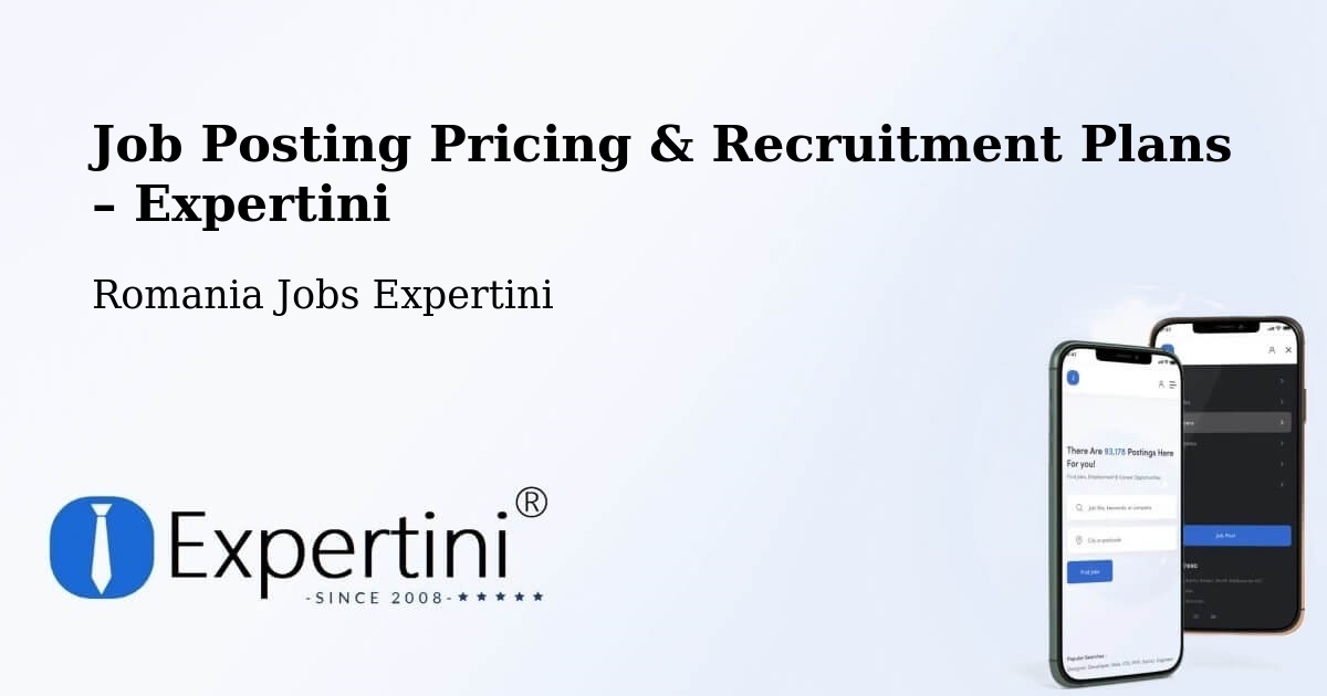Job Posting Pricing & Recruitment Plans – Neaua - Neaua, Romania Jobs Expertini